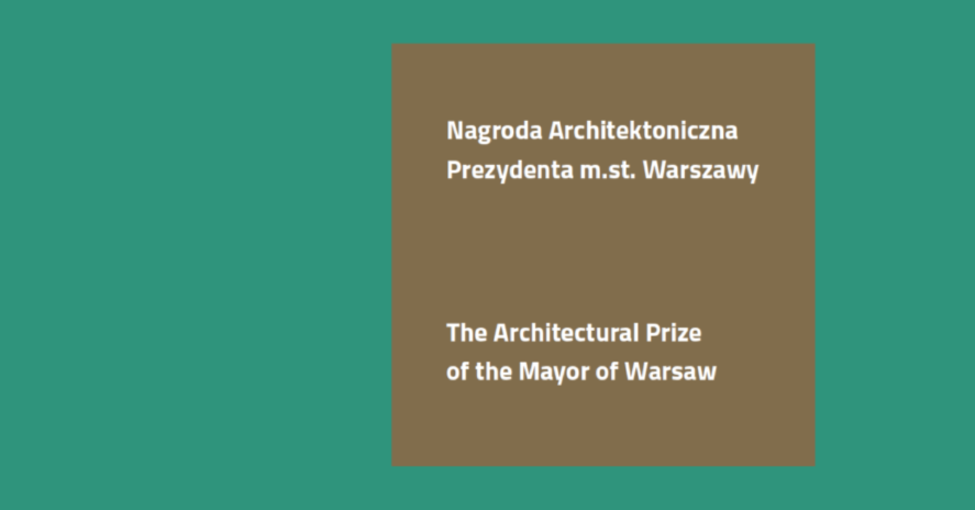 9. NAGRODA ARCHITEKTONICZNA PREZYDENTA M.ST. WARSZAWY (2023)