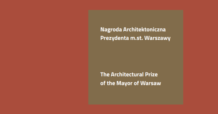 10TH ARCHITECTURAL PRIZE OF THE MAYOR OF WARSAW (2024)